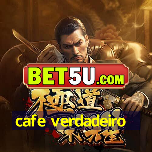 cafe verdadeiro